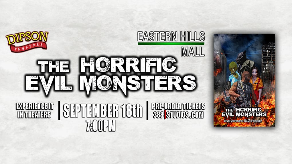 The Horrific Evil Monsters World Premiere Screening Announcement Eastern Hills Mall